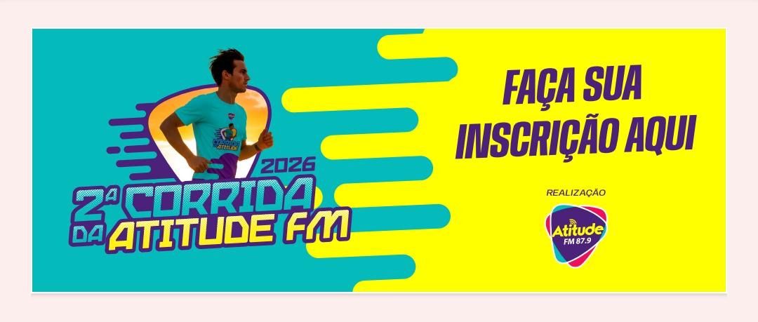 Corrida da Atitude FM 2026: inscrições já estão abertas.