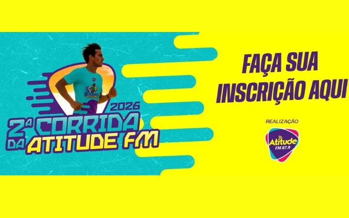 2º CORRIDA DA ATITUDE FM